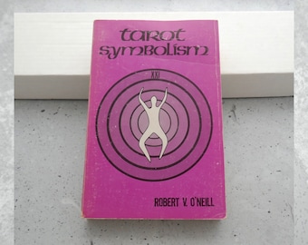 History of Tarot Symbolism by Robert O'Neill - Scarce Paperback Book, 1986 First Edition, Fairway Press