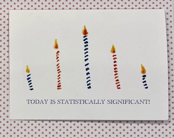 Statistically Significant Birthday Card, Funny Nerdy Birthday Card, Watercolor Candle Card, Statistics Grad Card, Blank Birthday Card