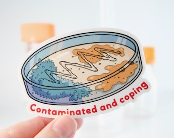 Microbiology Sticker Contaminated and Coping Petri Dish Lab Humor Waterproof Vinyl Decal