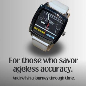 May include: A black square wristwatch with a white strap. The watch face has a unique design with a black background and white and red markings. The text "For those who savor ageless accuracy. And relish a journey through time." is below the watch.