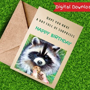 Happy Birthday Raccoon, Sweet, Rehabber, Animal, Wildlife, Fun Greeting Card/Happy Birthday Card/Printable Card