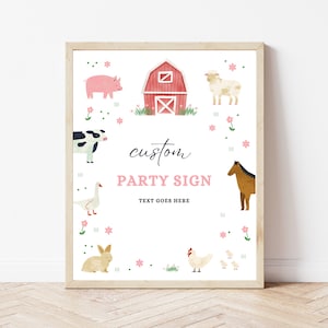May include: A printable party sign with a pink and white farmhouse theme. The sign features a red barn, a pig, a cow, a sheep, a horse, a goose, a rabbit, a chicken, and chicks. The text on the sign reads "custom party sign text goes here".