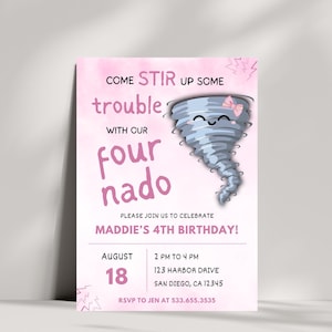 Könnte beinhalten: Rosa-weiße Geburtstagseinladung mit einer Cartoon-Tornado mit einer rosa Schleife. Der Text lautet "Come stir up some trouble with our four-nado. Maddie's 4th Birthday! August 18, 2 PM to 4 PM, 123 Harbor Drive, San Diego, CA 12345. RSVP to Jen at 533.655.3535."
