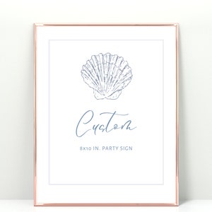 K&ouml;nnte beinhalten: Ein druckbares Partyschild im Format 20,3 x 25,4 cm mit einer blauen Muschelillustration und dem Text "Custom".