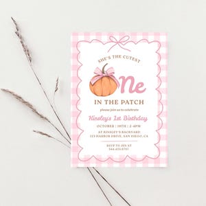 May include: A pink and white gingham-patterned invitation with a scalloped border. The text reads "She's the Cutest One in the Patch" with a pumpkin illustration. Details include the birthday date, time, location, and RSVP information.