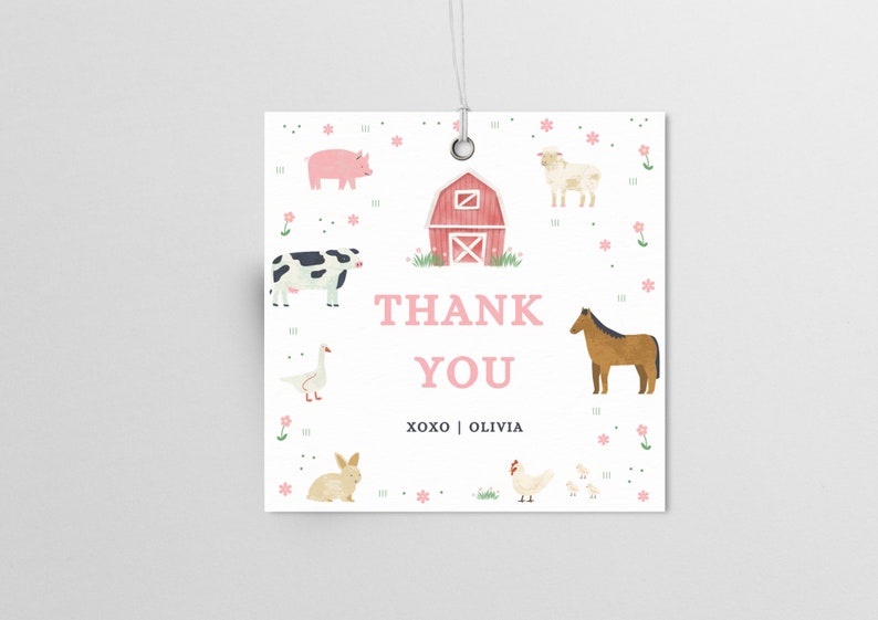 May include: A white thank you tag with a pink barn, a pig, a cow, a sheep, a horse, a goose, a rabbit, a chicken, and chicks. The text on the tag reads "Thank You XOXO | Olivia".
