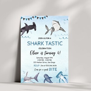 May include: Blue and white shark-themed birthday party invitation with the text "JOIN US FOR A SHARK TASTIC CELEBRATION Oliver is turning 4!"  Saturday, August 9th 2:00 PM - 4:00 PM 123 Harbor Drive, San Diego RSVP Jen at 533.266.3636 Come for a quick BITE