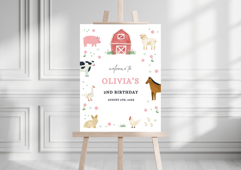 May include: Welcome to Olivia's 2nd Birthday party sign with a red barn, farm animals, and pink flowers. The sign says "Welcome to Olivia's 2nd Birthday August 8th, 20XX".