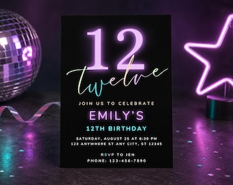 May include: A black rectangular birthday invitation card featuring neon-style text that reads 12 twelve, JOIN US TO CELEBRATE EMILY'S 12TH BIRTHDAY, SATURDAY, AUGUST 25 AT 6:30 PM, 123 ANYWHERE ST ANY CITY, ST 12345, RSVP TO JEN, PHONE: 123-456-7890.