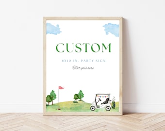 Editable Golf Party Sign | Digital Download | Golf Themed Birthday Sign | Golf Favors Sign | Hole-in-One Party Decor | Masters Golf Sign