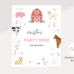 May include: Printable party sign with a pink and white farmhouse theme. The sign features a red barn, a cow, a pig, a sheep, a horse, a goose, a rabbit, and a chicken. The text on the sign reads "custom party sign text goes here".