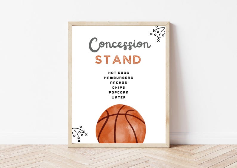 May include: A framed sign with a white background featuring the text Concession STAND in gray and orange. Below, a list includes HOT DOGS, HAMBURGERS, NACHOS, CHIPS, POPCORN, WATER. A watercolor basketball sits at the bottom with black play diagrams.