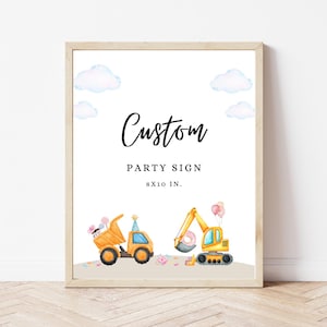 May include: A printable 8x10 inch party sign with the text "Custom Party Sign" and a watercolor illustration of two yellow construction trucks with a pink donut and balloons.