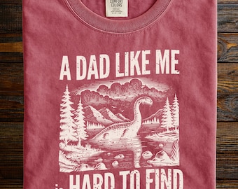Loch Ness Monster Dad Shirt, Funny Father's Day Tee