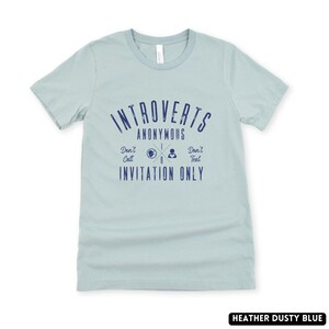 Introverts Anonymous Shirt, Retro Style Anti Social Club Tee, Funny Sarcastic Humor Demotivation, Sarcasm Quote, Gift for Introvert Heather Dusty Blue