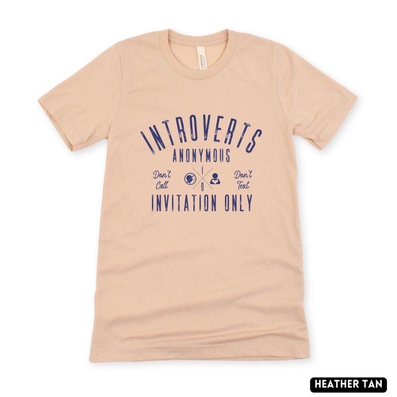 Introverts Anonymous Shirt, Retro Style Anti Social Club Tee, Funny Sarcastic Humor Demotivation, Sarcasm Quote, Gift for Introvert Heather Tan