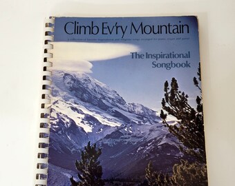 Climb Ev'ry Mountain, The Inspirational Songbook