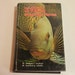 Handbook Of Tropical Aquarium Fishes By Dr. Herbert Axelrod And Dr. Leonard Schutlz