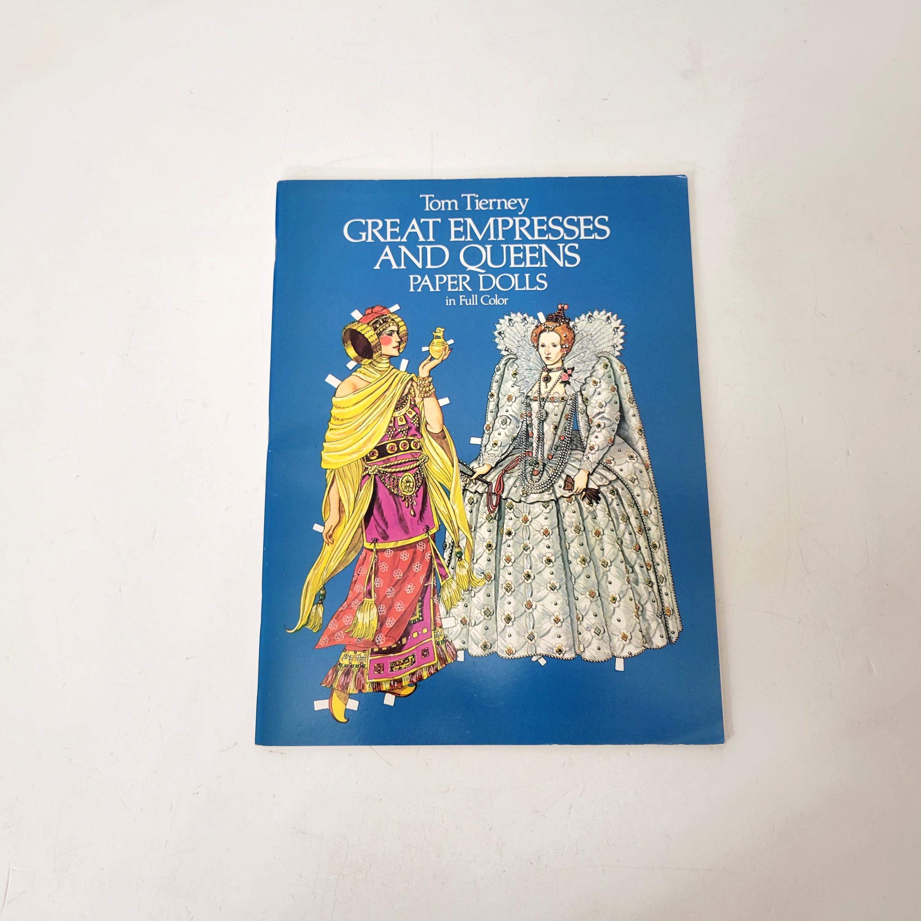 Great Empresses and Queens Paper Dolls in Full Color by Tom