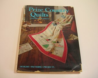 Prize Country Quilts Vintage Book By Mary Elizabeth Johnson