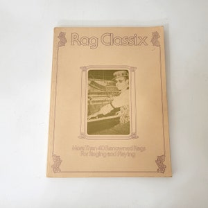 Rag Classix, Rags for Singing and Playing Piano Music Book