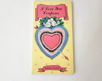 I Love You Coupons Book by James Grashow