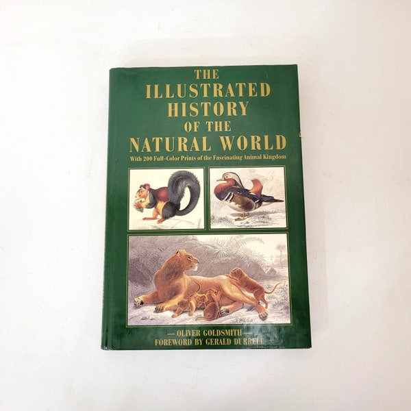 The Illustrated History of the Natural World by Oliver Goldsmith