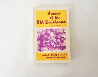 Humor of the Old Southwest edited by Hennig Cohen