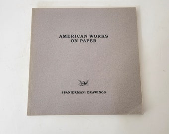 American Works on Paper Autumn 1987 Spanierman Drawings Gallery Catalog Book