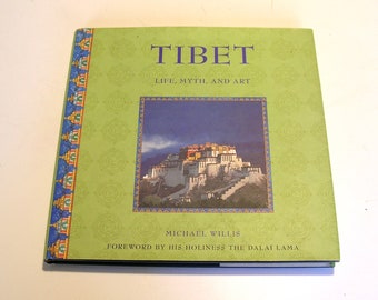 Tibet, Life, Myth and Art by Michael Willis