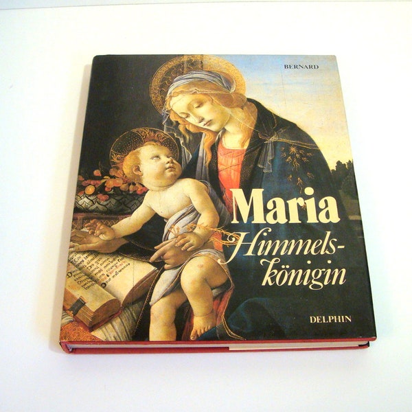 Maria Himmels-konigin by Bruce Bernard Delphin Verlag 1988