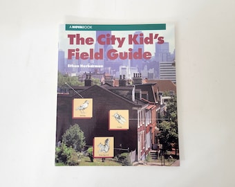 The City Kid's Field Guide by Ethan Herberman