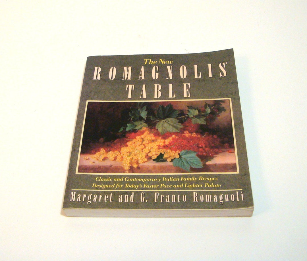 The New Romagnolis' Table by Margaret and G. Franco Romagnoli Etsy