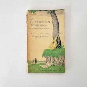 An Elizabethan Song book, Lute Songs, Madrigals and Rounds