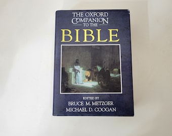 The Oxford Companion to the Bible edited by Bruce M. Metzger