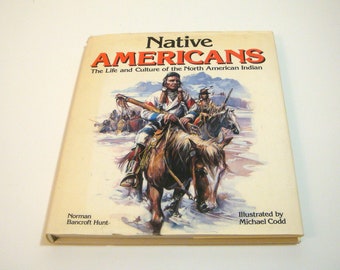 Native Americans by Norman Bancroft Hunt