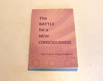 The Battle for a New Consciousness by Hermann Poppelbaum