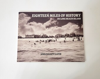 Eighteen Miles of History on Long Beach Island by John Bailey Lloyd