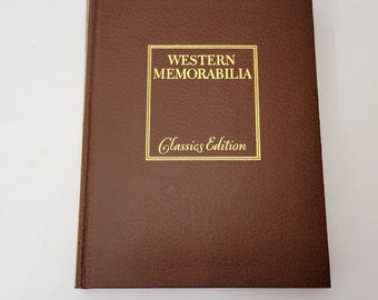 Western Memorabilia Classics Edition by William C. Ketchum