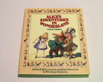 Alice's Adventures in Wonderland by Lewis Carroll, David Hall Disney Illustrations