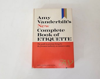 Amy Vanderbilt's New Complete Book of Etiquette