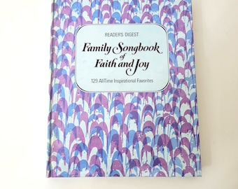 Family Songbook of Faith & Joy Reader's Digest, 1975
