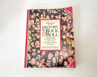 The Rolling Stone Illustrated History of Rock and Roll Edited by