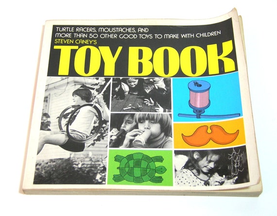 Toy Book By Steve Caney More Than 50 Toys To Make With Children