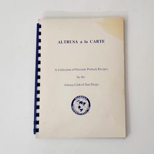 Altrusa a la Carte by the Altrusa Club of San Diego