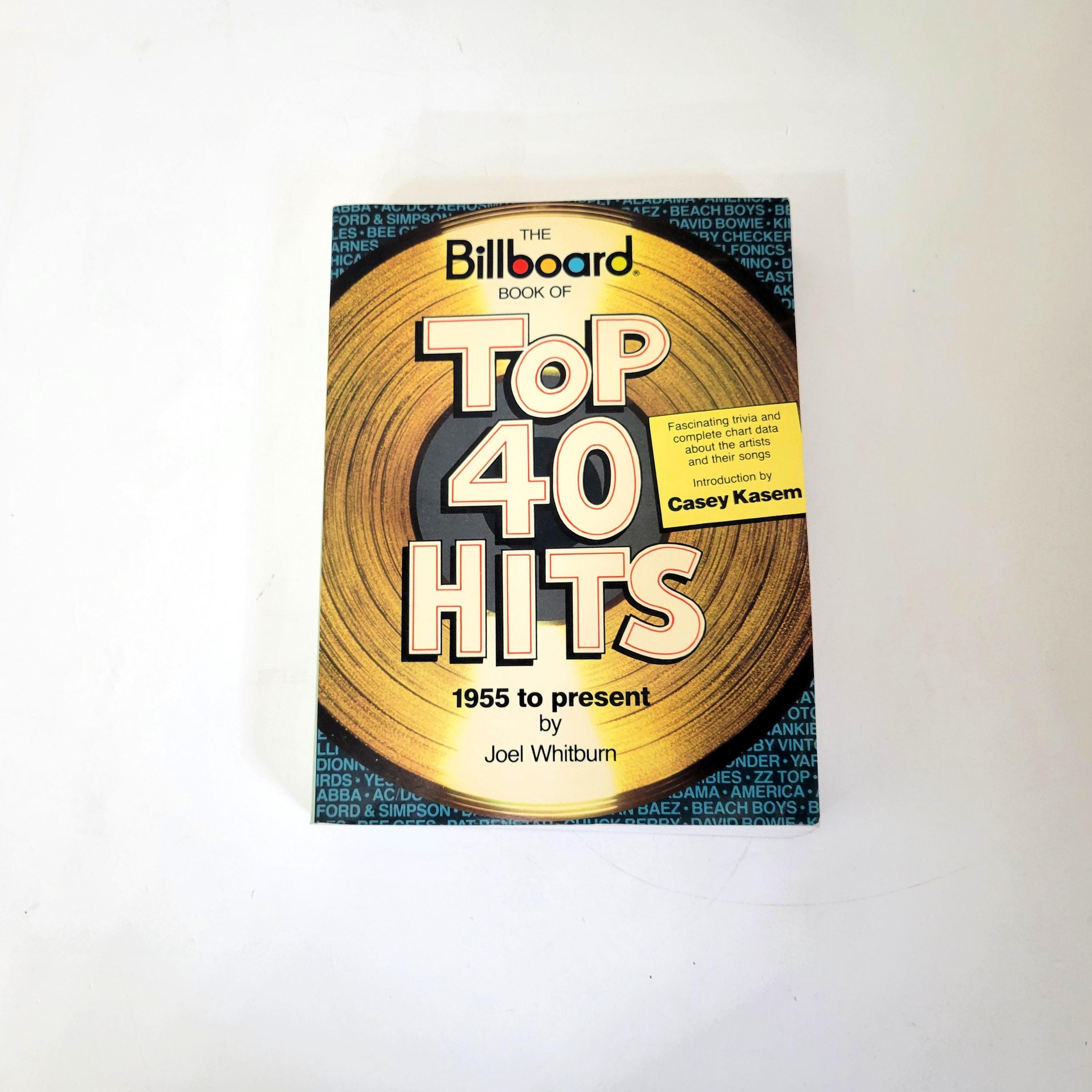 The Billboard Book of Top 40 Hits 1955 to Present by Joel Whitburn 