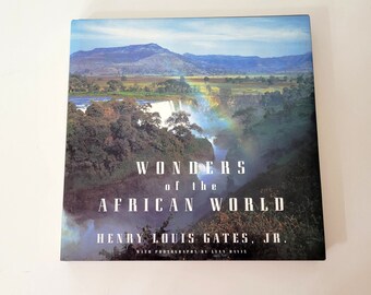 Wonders of the African World by Henry Louis Gates, Jr.