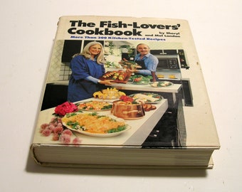 The Fish-Lover's Cookbook by Sheryl and Mel London