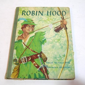 Robin Hood, Tales Retold For Younger Readers, Vintage Childrens Book