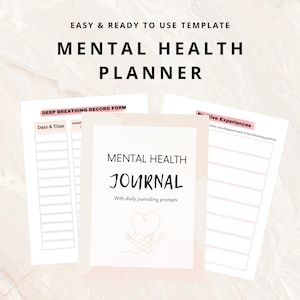 Puede incluir: Un planificador de salud mental con el texto "MENTAL HEALTH PLANNER" en la parte superior. El planificador incluye un diario con el texto "MENTAL HEALTH JOURNAL" y páginas para la respiración profunda y experiencias positivas.